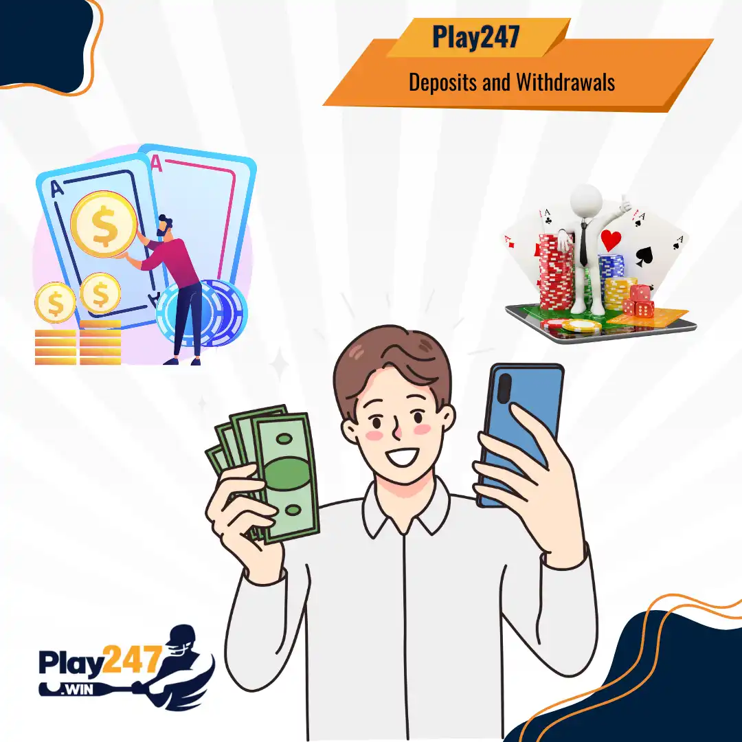 deposit and withdrawals on play247