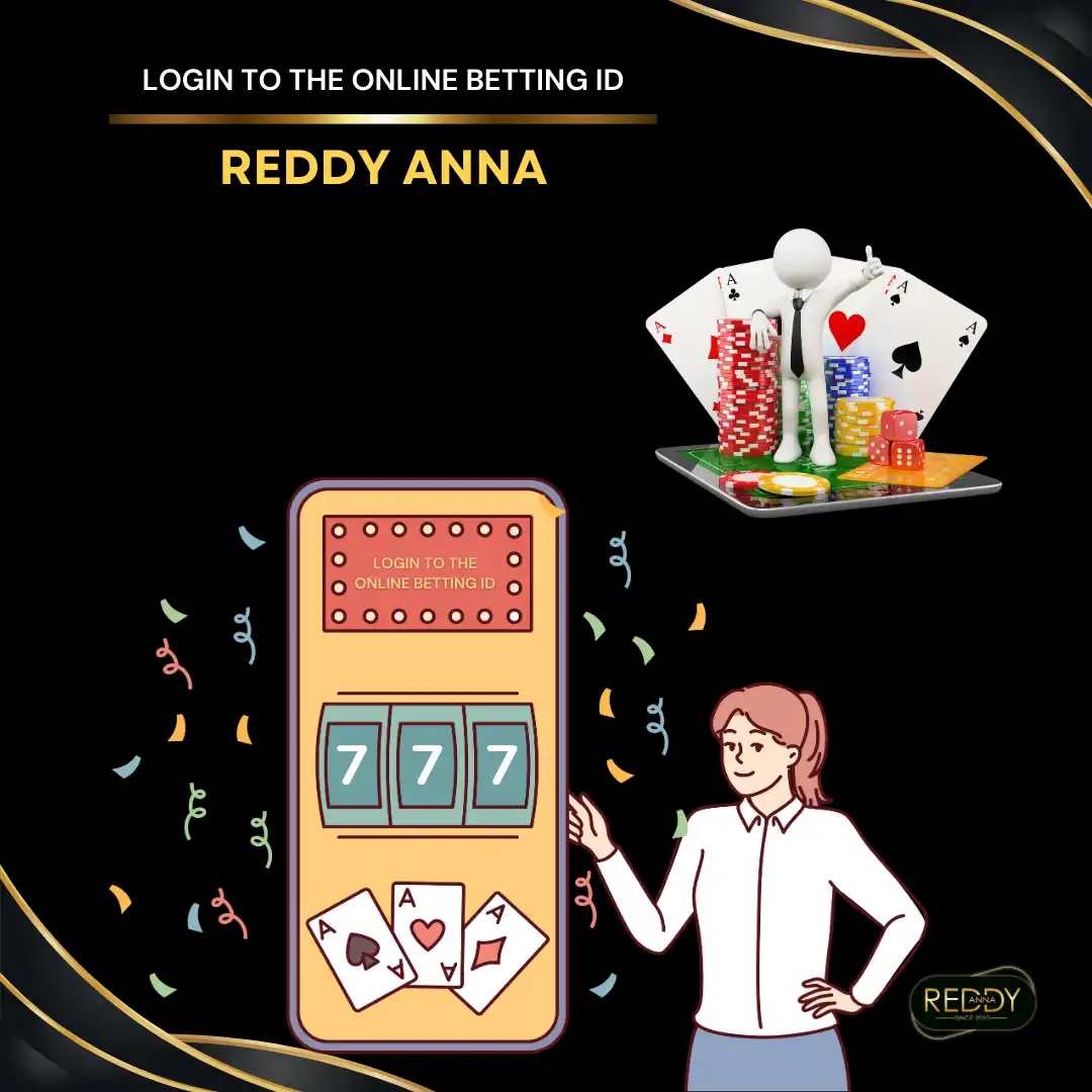 login to the online betting id on reddy anna