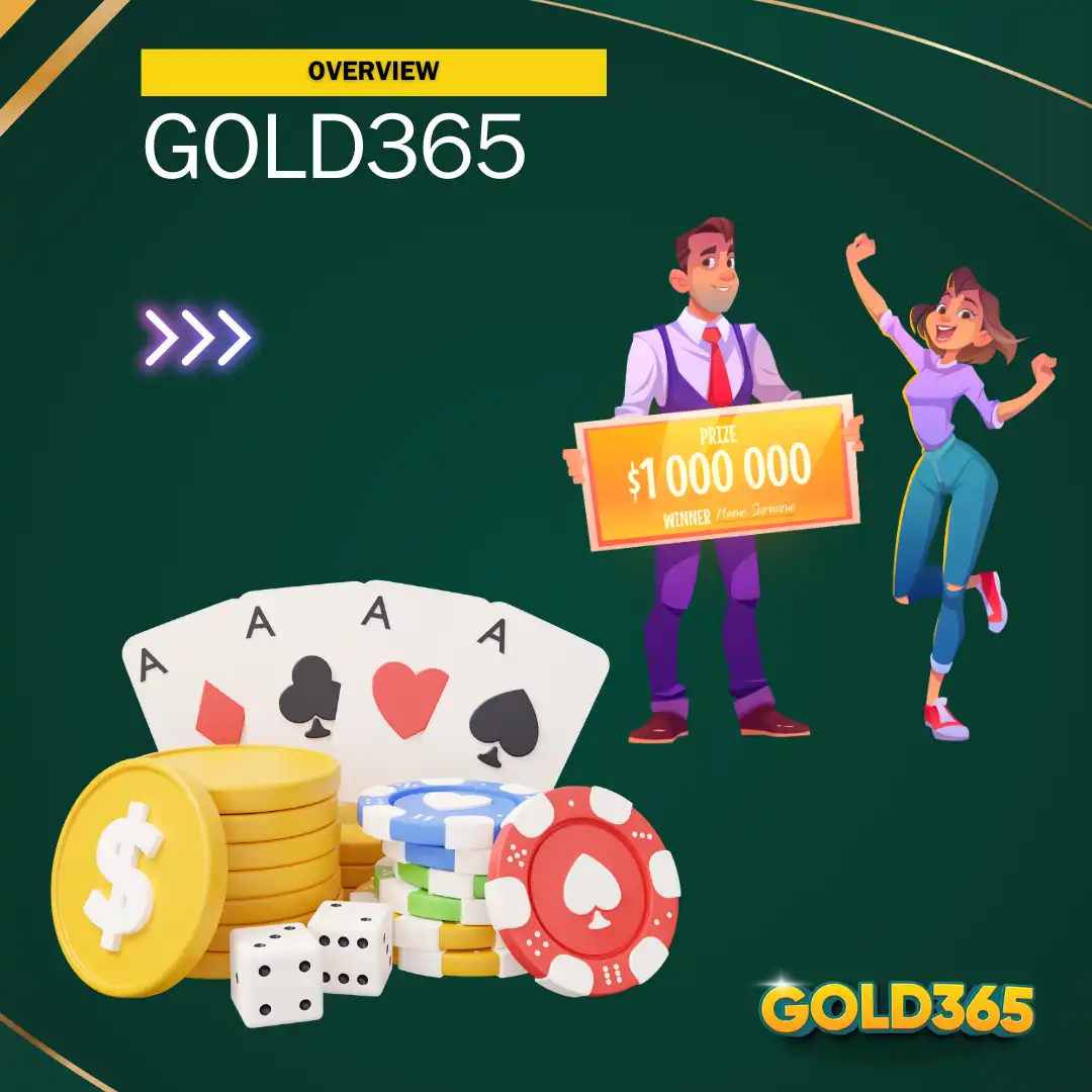 overview on gold365